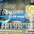 21-24 maja 2015: Urodziny Królewskiego Miasta Darłowa