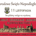 W Święto Niepodległości Muzeum czynne w godz. 10-16
