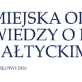 Miejska Olimpiada Wiedzy o Morzu Bałtyckim – Darłowo 2016 