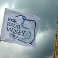Rok 2017 będzie rokiem Wisły, Piłsudskiego, Conrada i Kościuszki  i in.