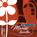 Wybiegnij mamie kwiatka - edycja II