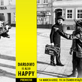 Premiera HAPPY DARLOWO